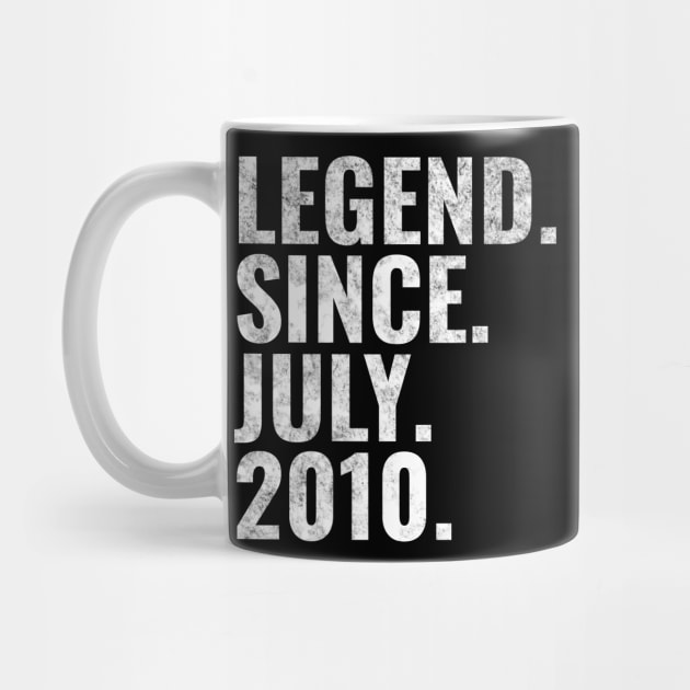 Legend since July 2010 Birthday Shirt Happy Birthday Shirts by TeeLogic